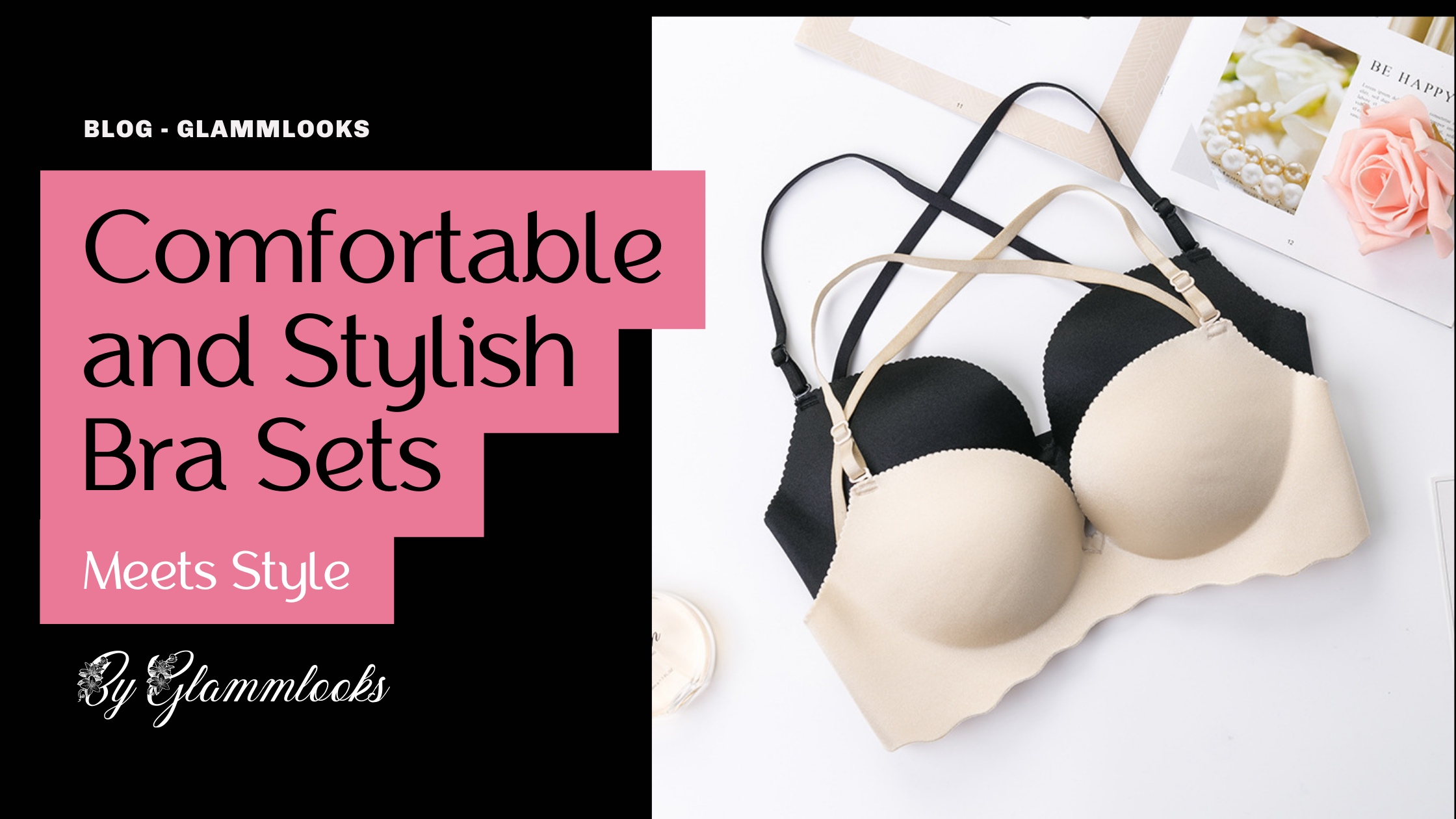 Comfortable and Stylish Bra Sets